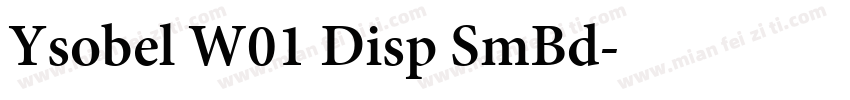 Ysobel W01 Disp SmBd字体转换